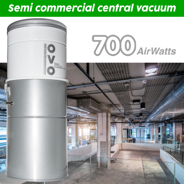 OVO Semi-Commercial Central Vacuum system - 700AW